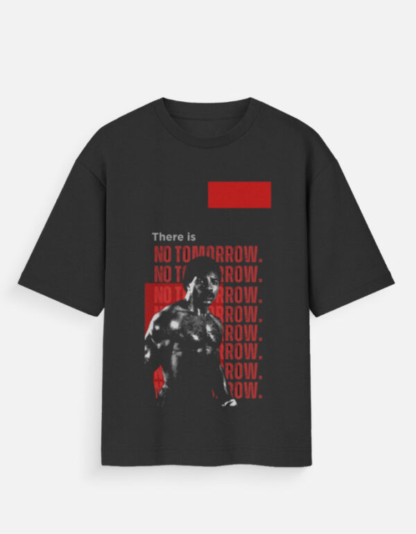 NO TOMORROW Oversized T-Shirt